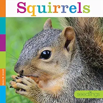 squirrels 1st edition quinn m arnold 1628326034, 978-1628326031