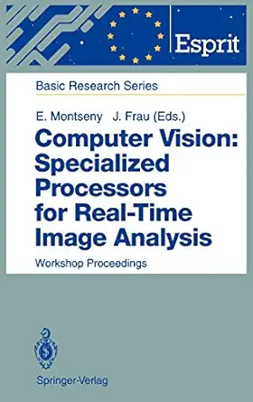 computer vision specialized processors for real time image analysis workshop proceedings barcelona spain