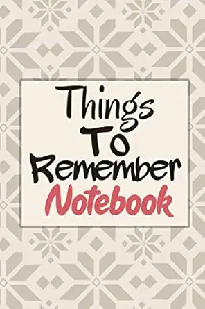 things to remember notebook remember lined notebook journal for men and women phone book and password log