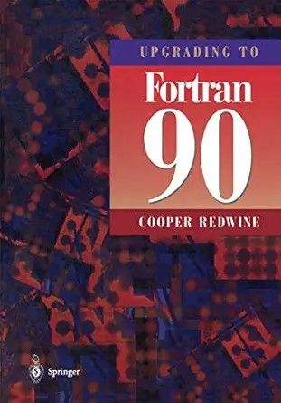upgrading to fortran 90 1st edition cooper redwine 0387979956, 978-0387979953
