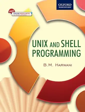 unix and shell programming 1st edition b m harwani 0198082169, 978-0198082163