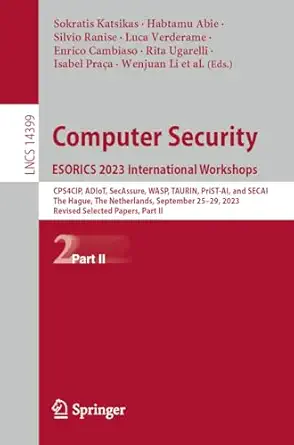 computer security esorics 2023 international workshops cps4cip adiot secassure wasp taurin prist ai and secai