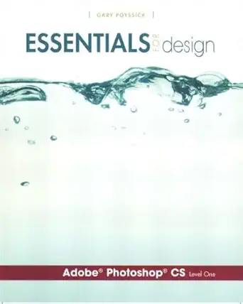 essentials for design adobe photoshop cs level 1 1st edition gary poyssick 013146731x, 978-0131467316
