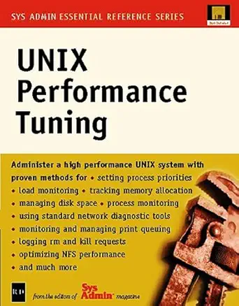 unix performance tuning 1st edition editors of sys admin 0879304707, 978-0879304706
