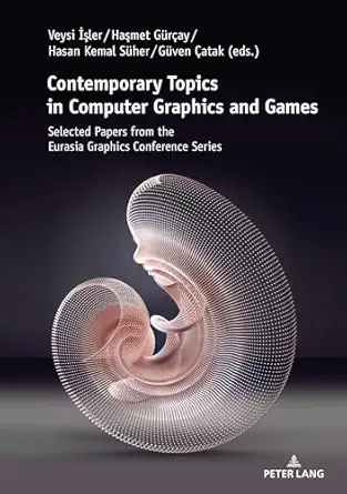contemporary topics in computer graphics and games 1st edition a a ler 3631802129, 978-3631802120