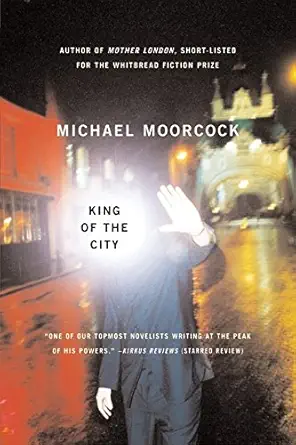 king of the city 1st edition michael moorcock 0380795035, 978-0380795031