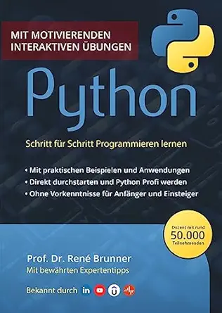 python schritt fa 1/4r schritt programmieren lernen 1st edition dr rena c brunner 3903483036, 978-3903483033