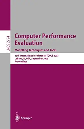 computer performance evaluation modelling techniques and tools 13th international conference tools 2003