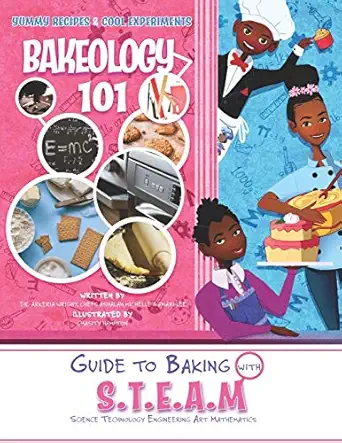 bakeology 101 guide to baking with s t e a m 1st edition chef ashalah michelle wright ,dr arkeria s wright