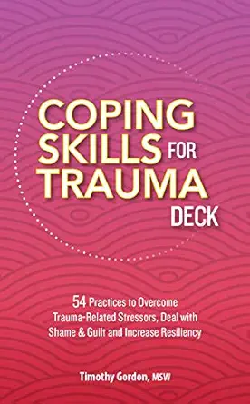coping skills for trauma deck 1st edition tim gordon 1683732049, 978-1683732044