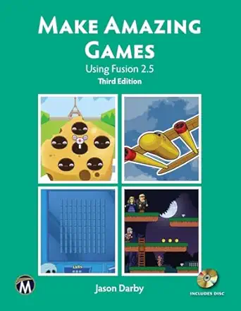 make amazing games using fusion 2 5 1st edition jason darby 1683927001, 978-1683927006