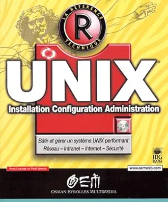 unix installation configuration administration 1st edition yves lepage ,paul iarrera 274640317x,