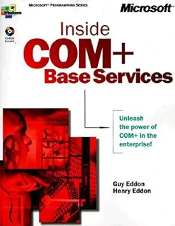 inside com+ base services 1st edition guy eddon ,henry eddon 0735607281, 978-0735607286