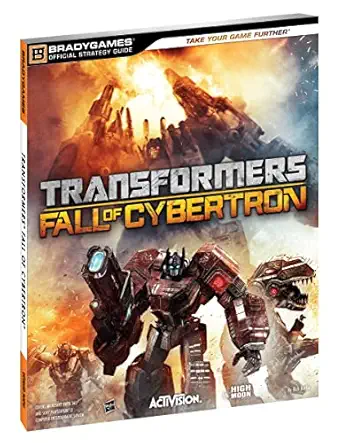 transformers fall of cybertron official strategy guide 1st edition bradygames 0744014212, 978-0744014211