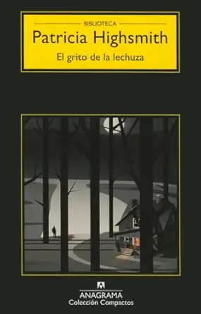 el grito de la lechuza 1st edition patricia highsmith ,joaqua n llina s 8433977652, 978-8433977656
