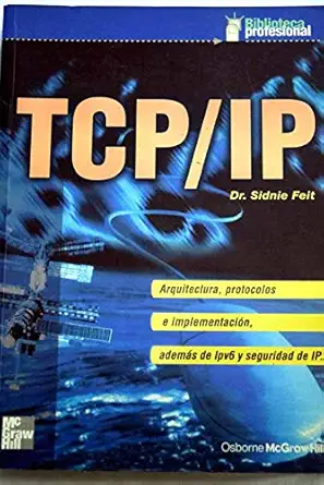 tcp/ip biblioteca profesional 1st edition sidnie feit 8448115317, 978-8448115319
