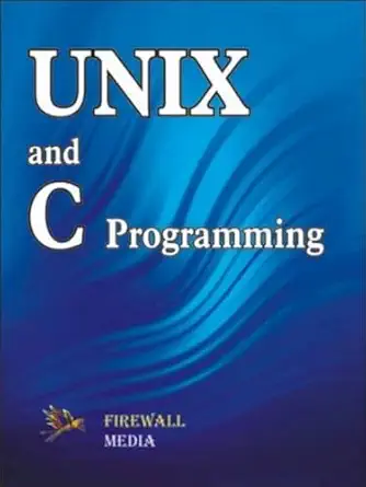 unix and c programming 1st edition shefali bansal 8170087619, 978-8170087618