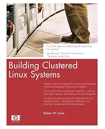 building clustered linux systems 1st edition robert w lucke 0131448536, 978-0131448537