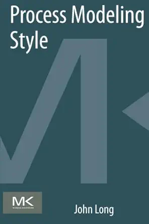 process modeling style 1st edition john long 0128009594, 978-0128009598
