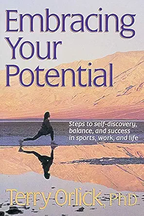 embracing your potential 1st edition terry orlick 0880118318, 978-0880118316