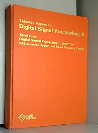 selected papers in digital signal processing ii 1st edition digital signal processing committee 0879420596,