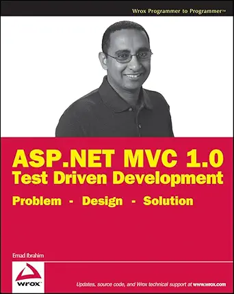 asp net mvc 1 0 test driven development problem design solution 1st edition emad ibrahim 0470447621,