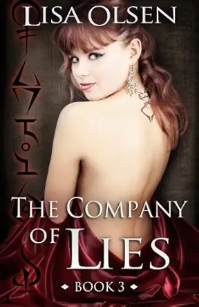 the company of lies the company #3 1st edition lisa olsen 150520724x, 978-1505207248