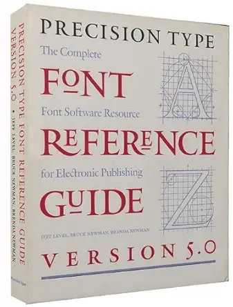 precision type font reference guide version 5 0 1st edition brenda newman ,precision type ,jeff level ,bruce