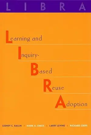 libra learning and inquiry based reuse adoption 1st edition sidney c bailin ,mark a simos ,larry levine