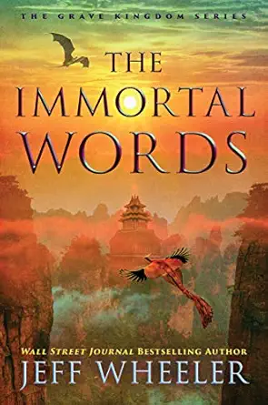 the immortal words 1st edition jeff wheeler 1542015073, 978-1542015073