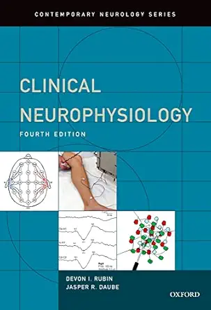 clinical neurophysiology 1st edition md devon rubin ,md jasper daube 0190259639, 978-0190259631