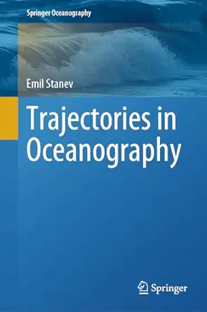 trajectories in oceanography 1st edition emil stanev 3031337190, 978-3031337192