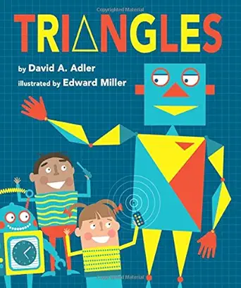 triangles 1st edition david a adler ,edward miller 0823423786, 978-0823423781