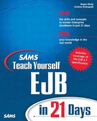 sams teach yourself ejb in 21 days 1st edition ragae ghaly ,krishna kothapalli 0672324237, 978-0672324239