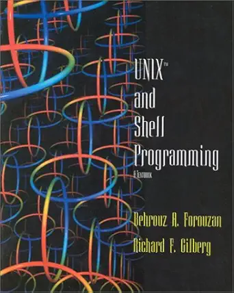 unix and shell programming a textbook 1st edition richard f gilberg ,behrouz a forouzan 0534951597,