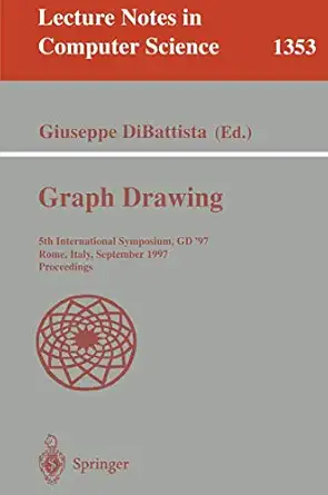 graph drawing 5th international symposium gd 97 rome italy september 18 20 1997 proceedings 1st edition