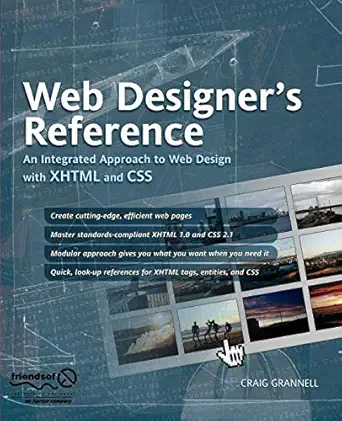 web designers reference an integrated approach to web design with xhtml and css 1st edition craig grannell