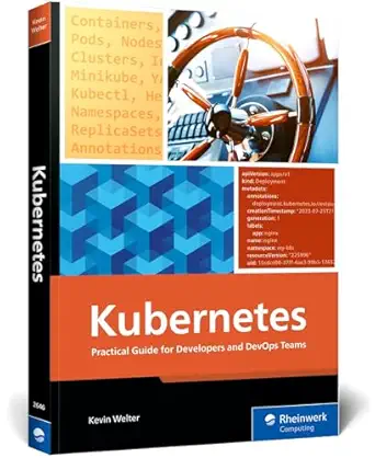 kubernetes practical guide for developers and devops teamsa from container basics to advanced helm
