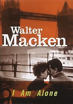 i am alone 1st edition walter macken 0863222668, 978-0863222665
