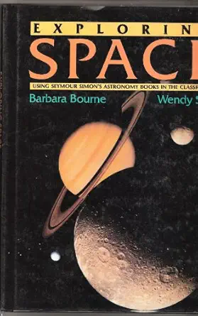 exploring space 1st edition wendy saul 0688136435, 978-0688136437