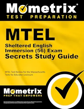 mtel sheltered english immersion exam secrets study guide mtel test review for the massachusetts tests for