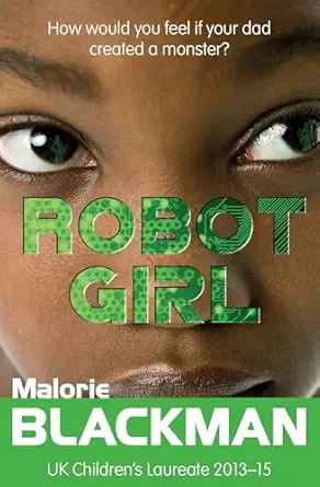 robot girl 1st edition malorie blackman ,matthew griffin 1781124590, 978-1781124598