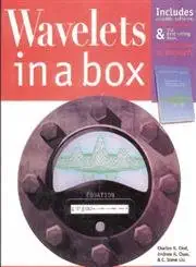 wavelets in a box 1st edition andrew k chan ,steve j liu 0121745651, 978-0121745653