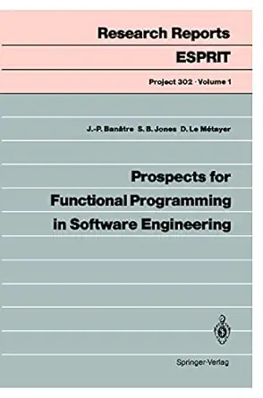 prospects for functional programming in software engineering 1st edition jean pierre banatre ,simon b jones