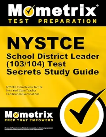 nystce school district leader test secrets study guide nystce exam review for the new york state teacher