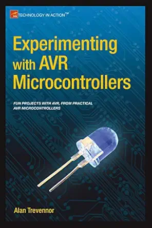 experimenting with avr microcontrollers 1st edition alan trevennor 1484209028, 978-1484209028