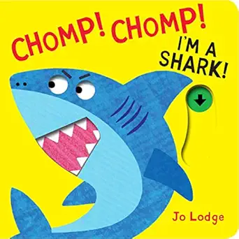 chomp chomp im a shark 1st edition jo lodge 1338792431, 978-1338792430