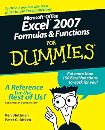 microsoft office excel 2007 formulas and functions for dummies 1st edition ken bluttman 0470046554,