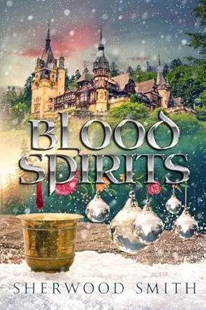 blood spirits 1st edition sherwood smith 1636323014, 978-1636323015