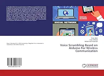 voice scrambling based on arduino for wireless communication 1st edition doaa jabar ,loay k abood ,mohammed a